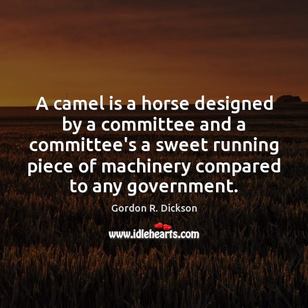 A camel is a horse designed by a committee and a committee’s Image