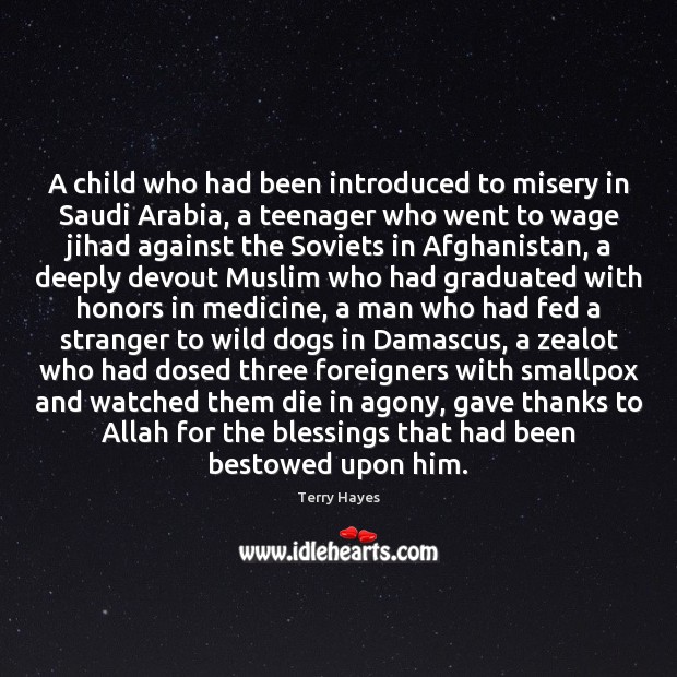 A child who had been introduced to misery in Saudi Arabia, a Blessings Quotes Image