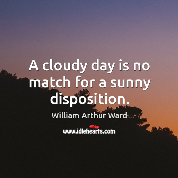 A cloudy day is no match for a sunny disposition. Image