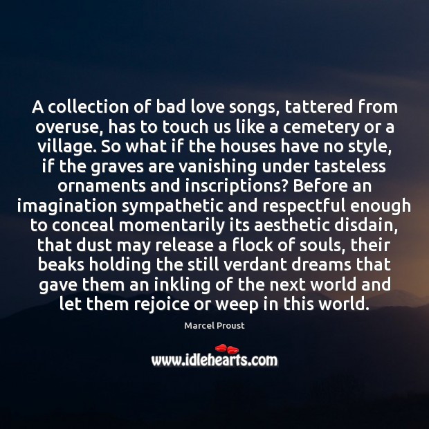 A collection of bad love songs, tattered from overuse, has to touch Image