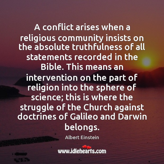 A conflict arises when a religious community insists on the absolute truthfulness Image