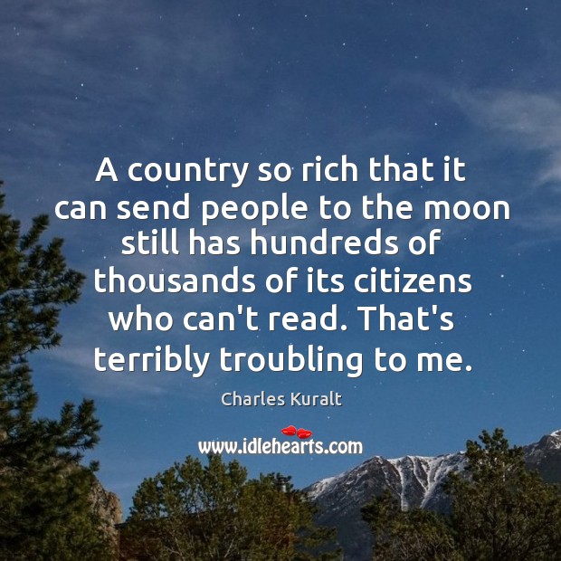 A country so rich that it can send people to the moon Image