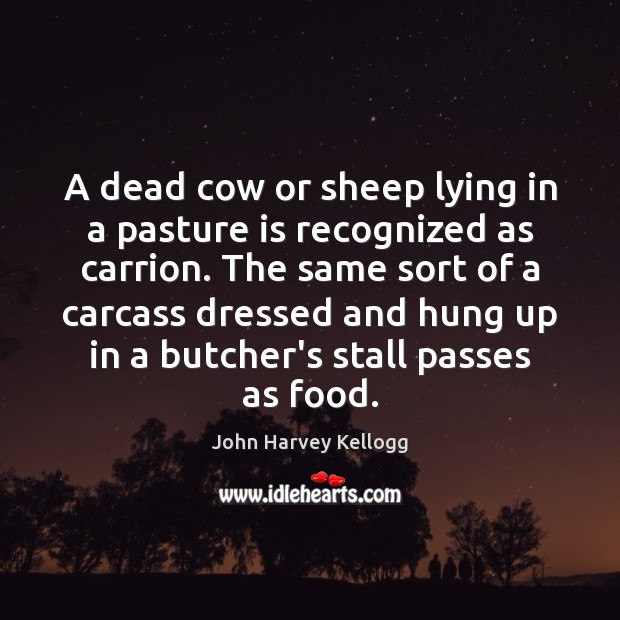 A dead cow or sheep lying in a pasture is recognized as 