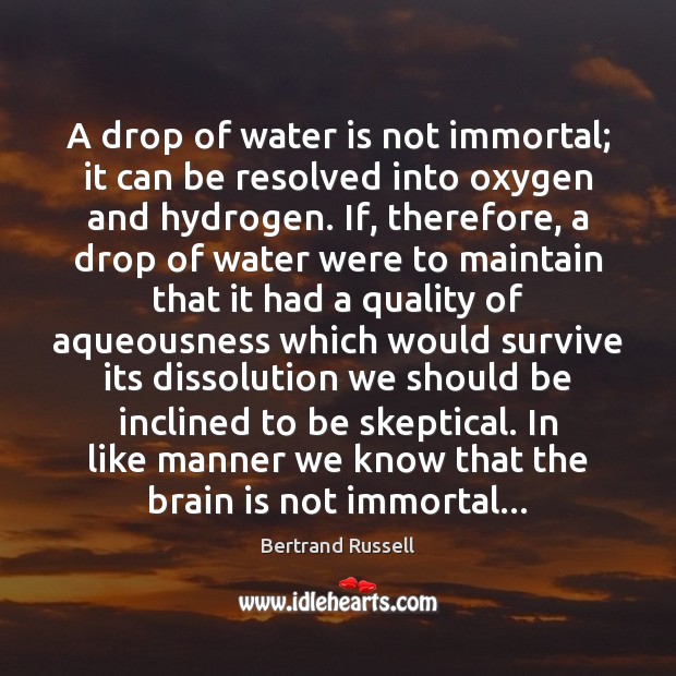 A drop of water is not immortal; it can be resolved into Image