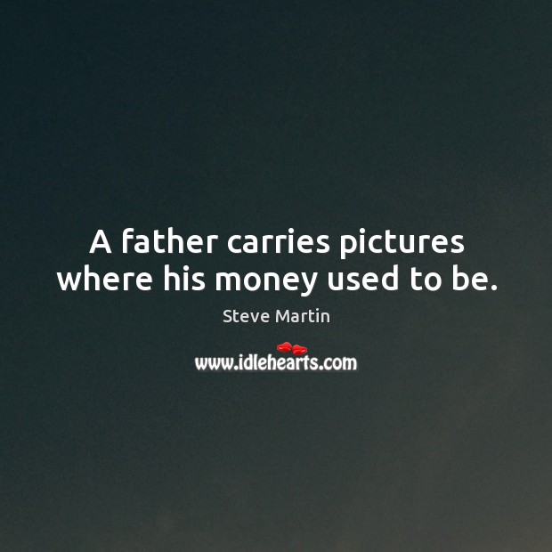A father carries pictures where his money used to be. Image