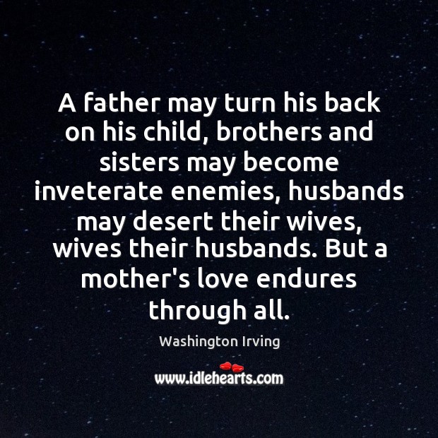 A father may turn his back on his child, brothers and sisters Image