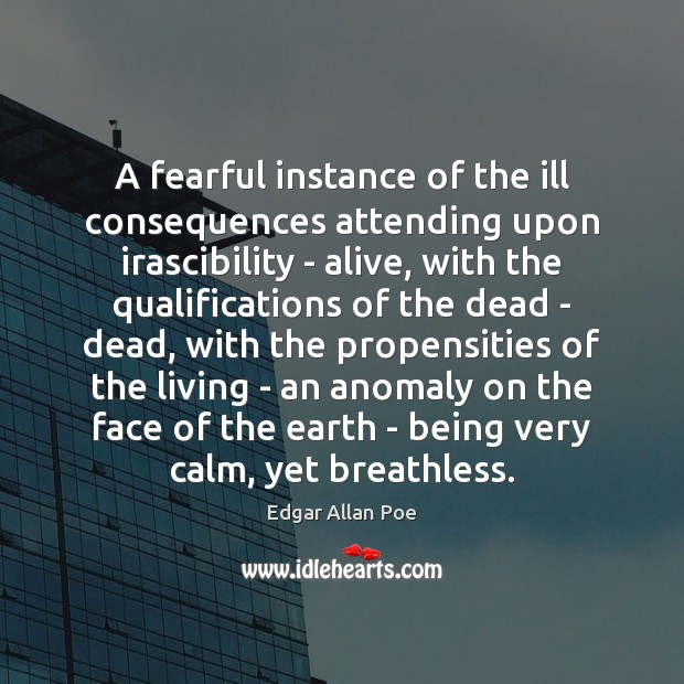 A fearful instance of the ill consequences attending upon irascibility – alive, 