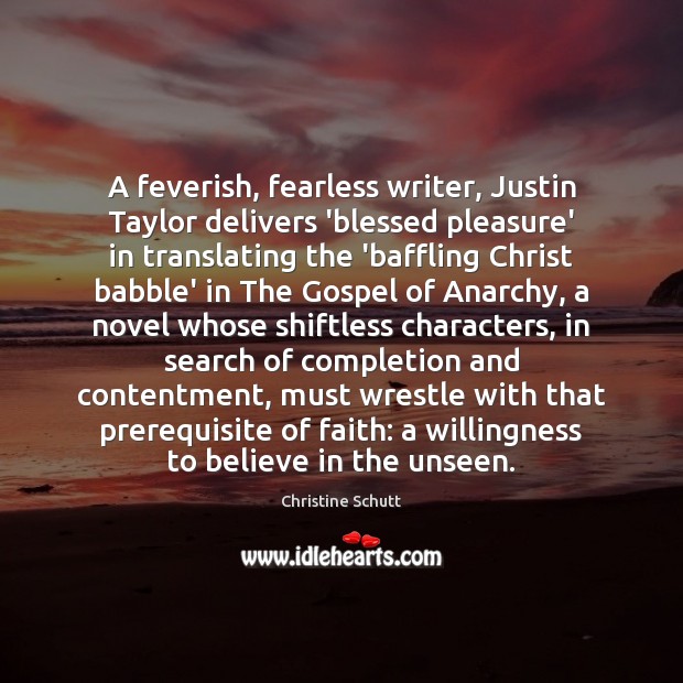 A feverish, fearless writer, Justin Taylor delivers ‘blessed pleasure’ in translating the Image