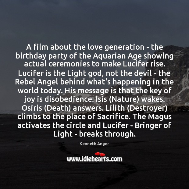 A film about the love generation – the birthday party of the Joy Quotes Image