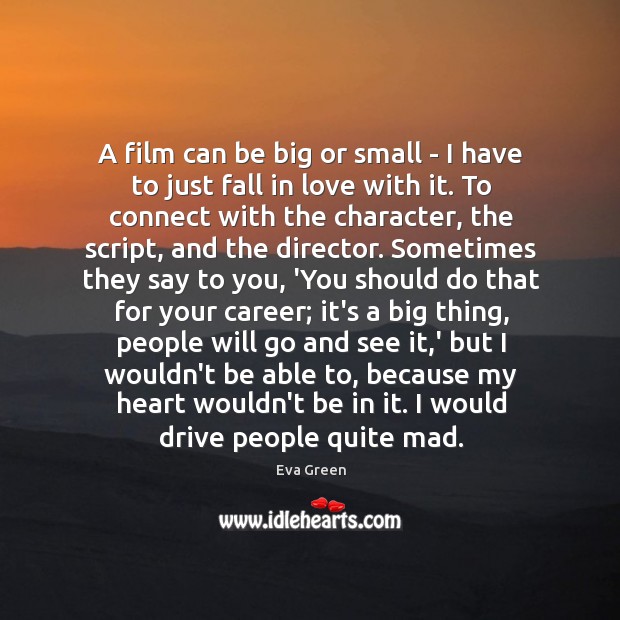 A film can be big or small – I have to just Image