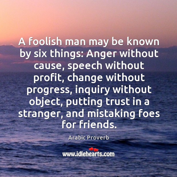 A foolish man may be known by six things Image