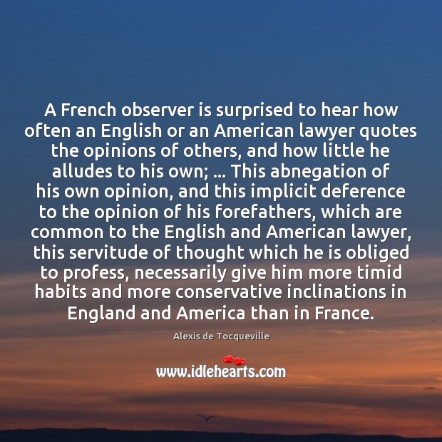A French observer is surprised to hear how often an English or Image