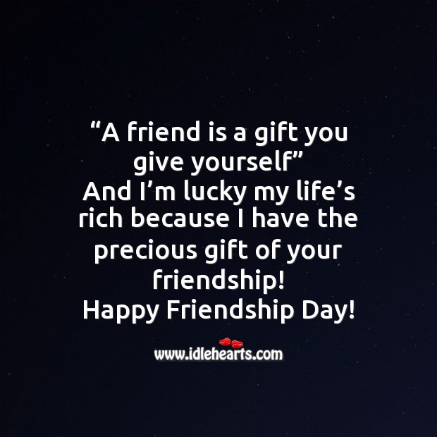 A friend is a gift Friendship Day Quotes Image