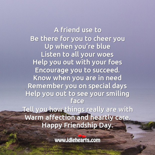 A friend use to be there for you to cheer you up Friendship Day Quotes Image