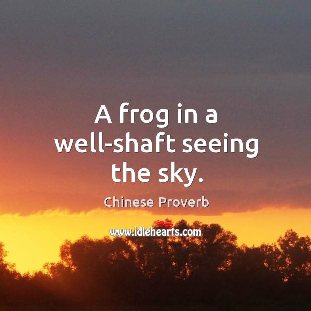 A frog in a well-shaft seeing the sky. Image