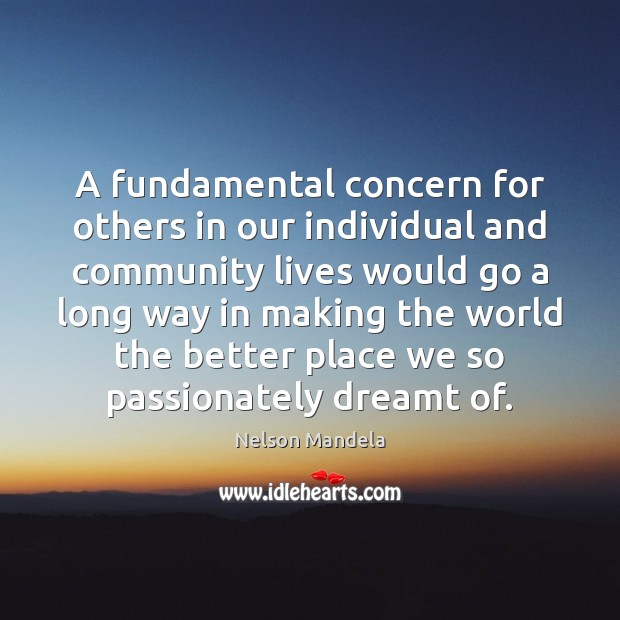 A fundamental concern for others in our individual and community lives would Image