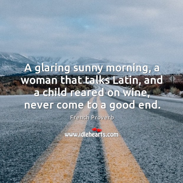 A glaring sunny morning, a woman that talks latin Image