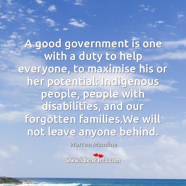 A good government is one with a duty to help everyone, to Image