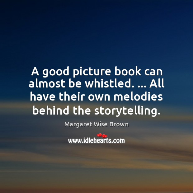 A good picture book can almost be whistled. … All have their own Image