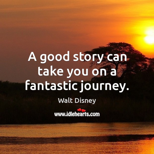 A good story can take you on a fantastic journey. Image