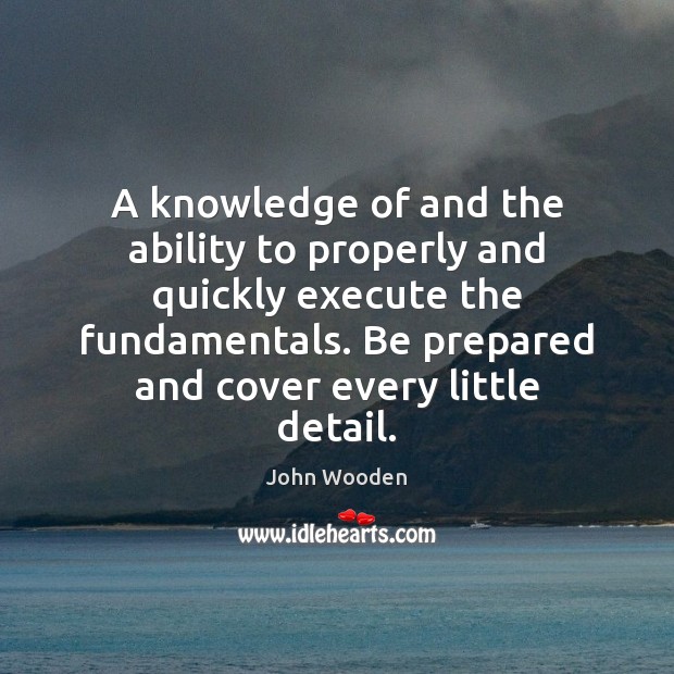 A knowledge of and the ability to properly and quickly execute the Ability Quotes Image