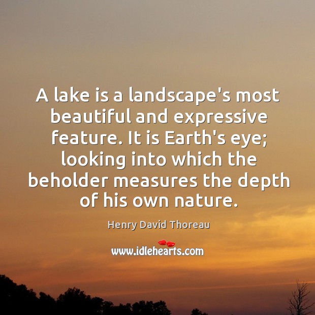 A lake is a landscape’s most beautiful and expressive feature. It is Image