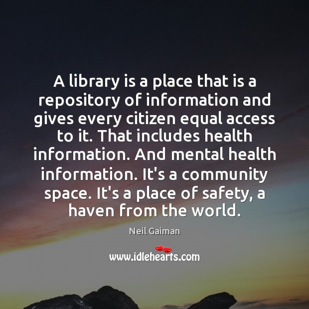 A library is a place that is a repository of information and Image