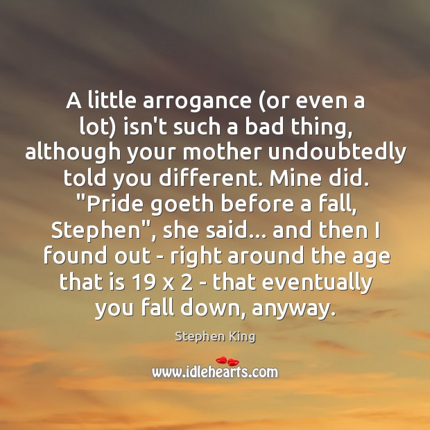 A little arrogance (or even a lot) isn’t such a bad thing, Image