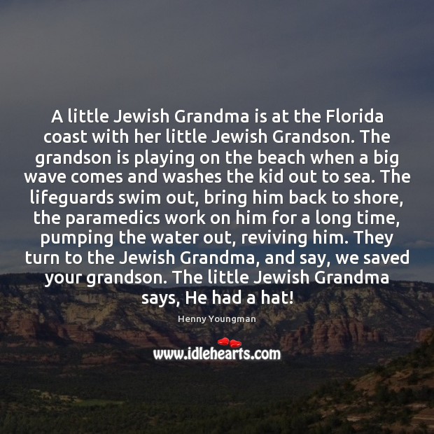 A little Jewish Grandma is at the Florida coast with her little Image