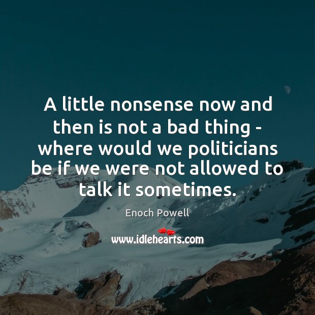A little nonsense now and then is not a bad thing – Image