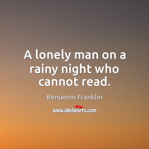 A lonely man on a rainy night who cannot read. Image