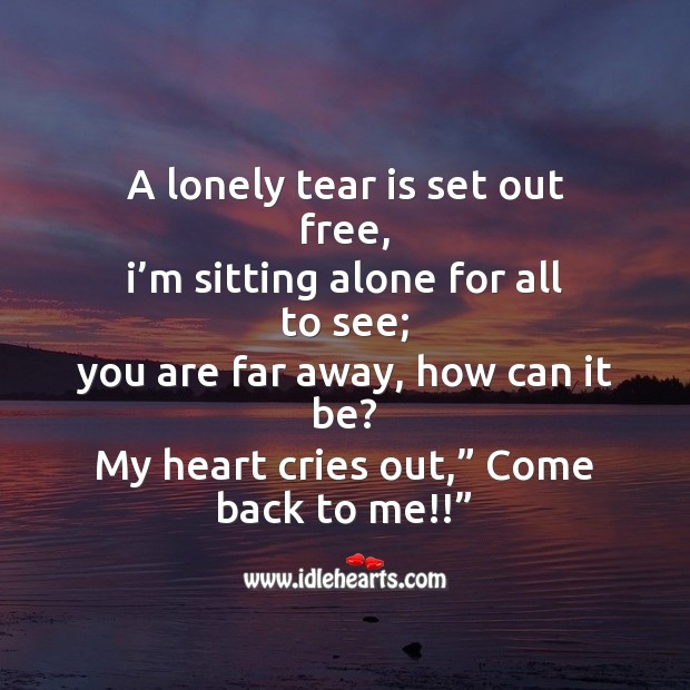 A lonely tear is set out free Missing You Messages Image