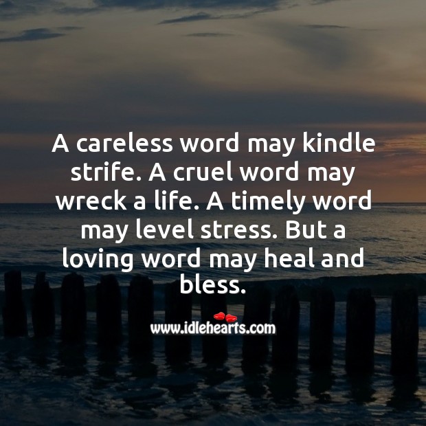 A loving word may heal and bless. Image
