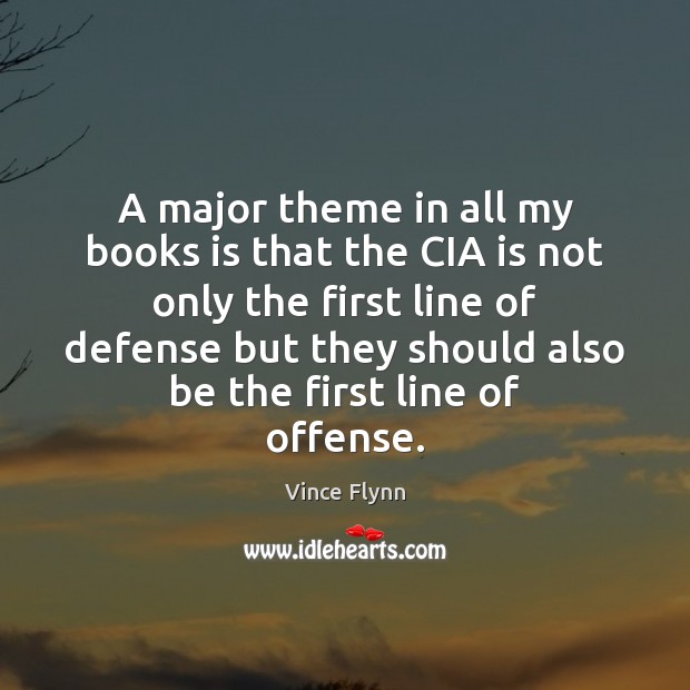 A major theme in all my books is that the CIA is Image
