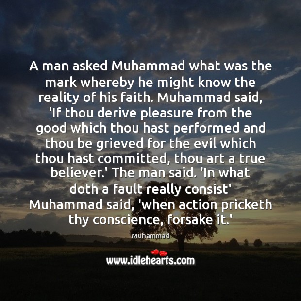 A man asked Muhammad what was the mark whereby he might know Muhammad Picture Quote