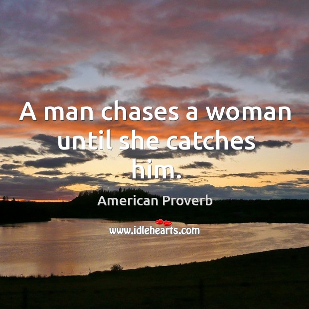 A chases woman man a when Man Who