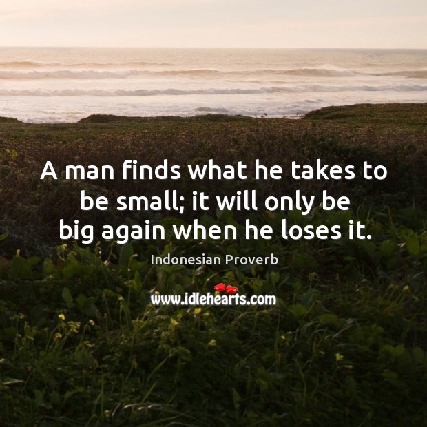 A man finds what he takes to be small. Image