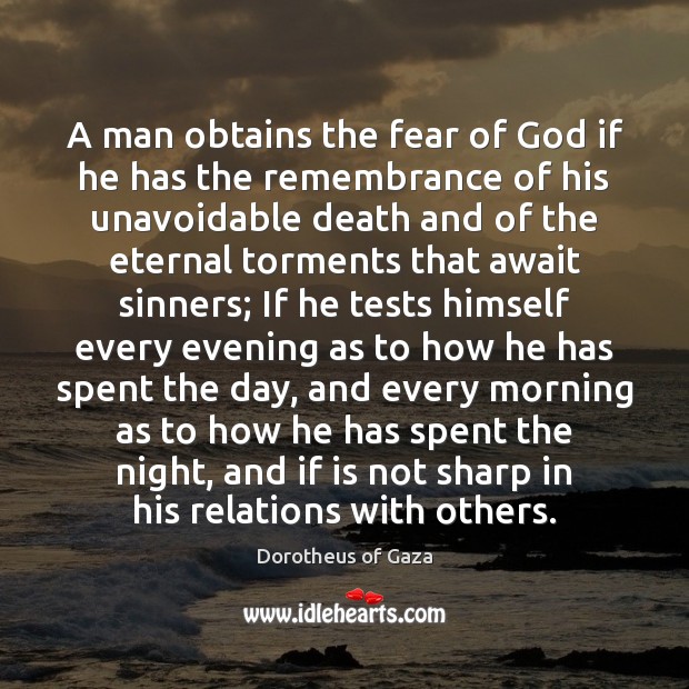 A man obtains the fear of God if he has the remembrance Image