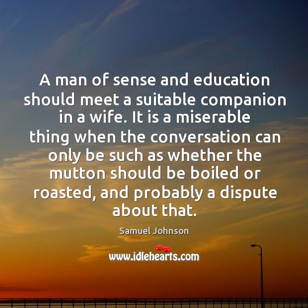 A man of sense and education should meet a suitable companion in Image