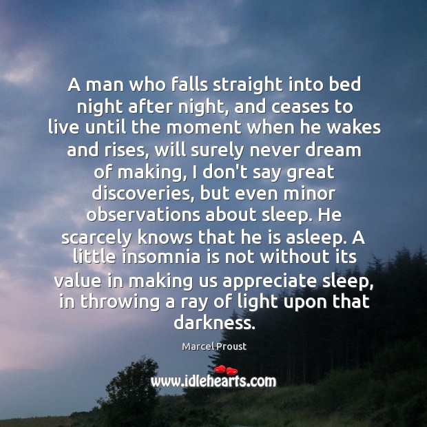 A man who falls straight into bed night after night, and ceases Image