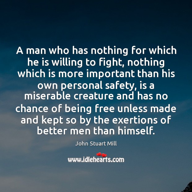 A man who has nothing for which he is willing to fight, Image