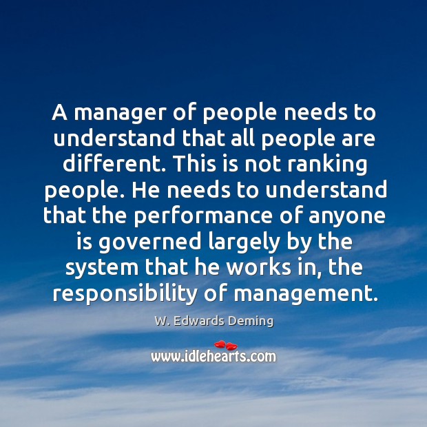 A manager of people needs to understand that all people are different. Image