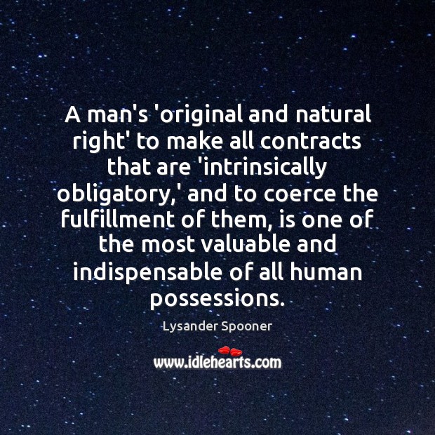 A man’s ‘original and natural right’ to make all contracts that are Image