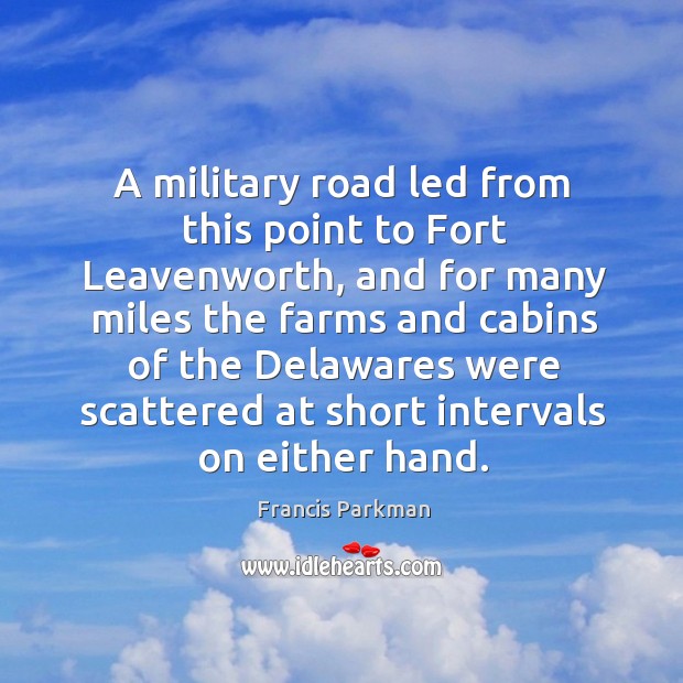 A military road led from this point to fort leavenworth Image
