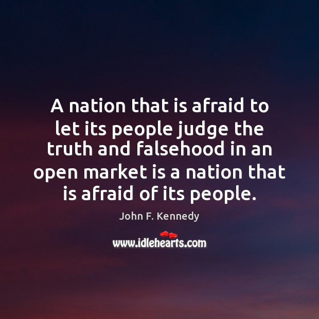 A nation that is afraid to let its people judge the truth Image