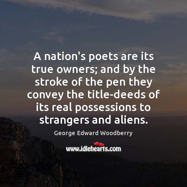 A nation’s poets are its true owners; and by the stroke of Image
