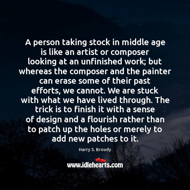 A person taking stock in middle age is like an artist or Image