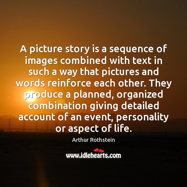 A picture story is a sequence of images combined with text in Image
