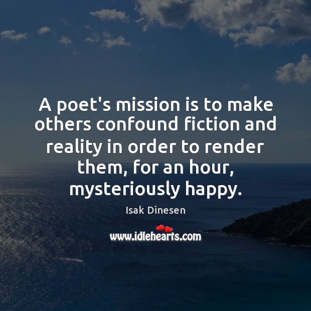 A poet’s mission is to make others confound fiction and reality in Image