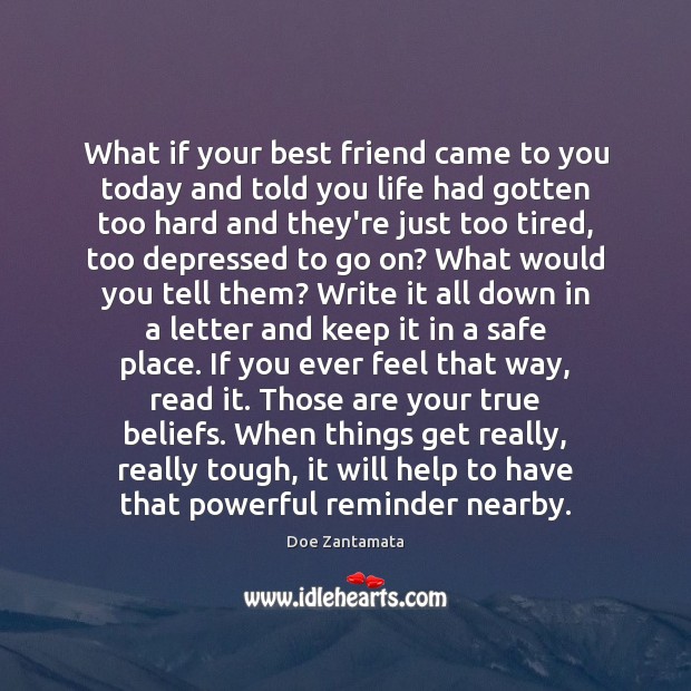 A powerful reminder. Best Friend Quotes Image
